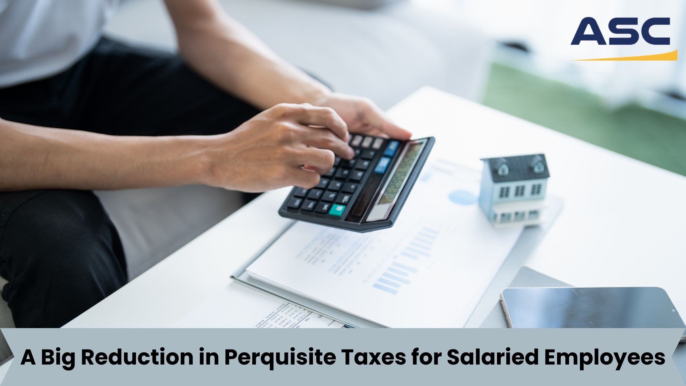 Big Tax Relief on Perquisites for Salaried Employees
